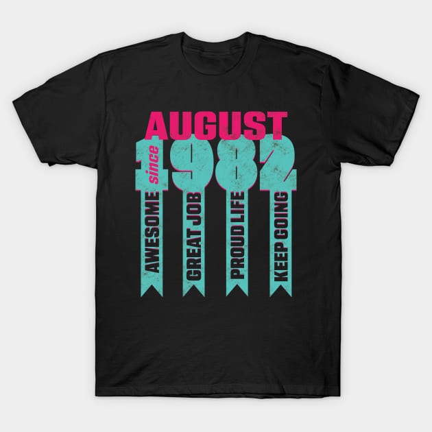 Vintage Awesome Since August 1982 Birthday T-Shirt by PunnyPoyoShop